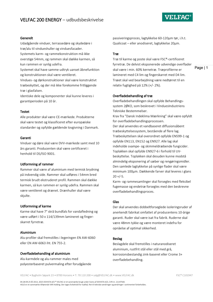 Udbudsbeskrivelse, VELFAC 200 ENERGY